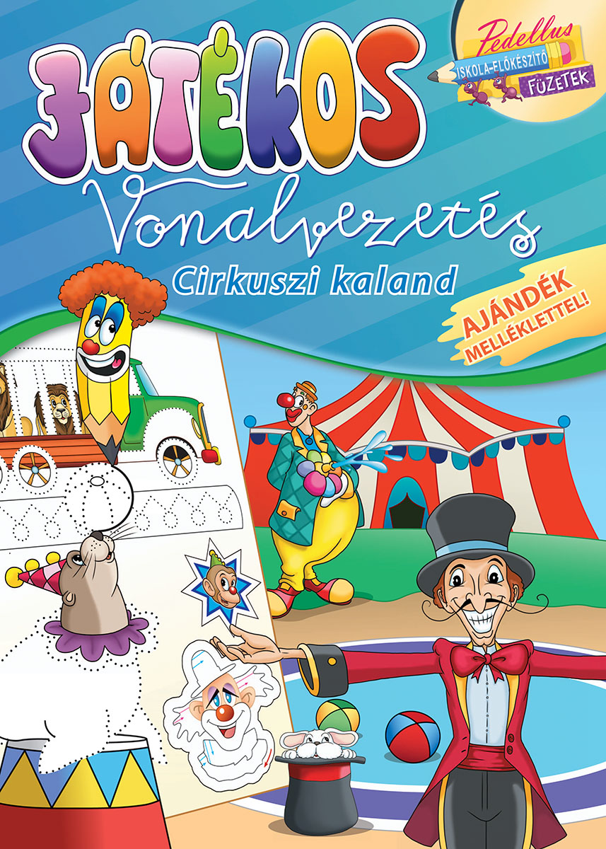 Játékos vonalvezetés – Cirkuszi kaland