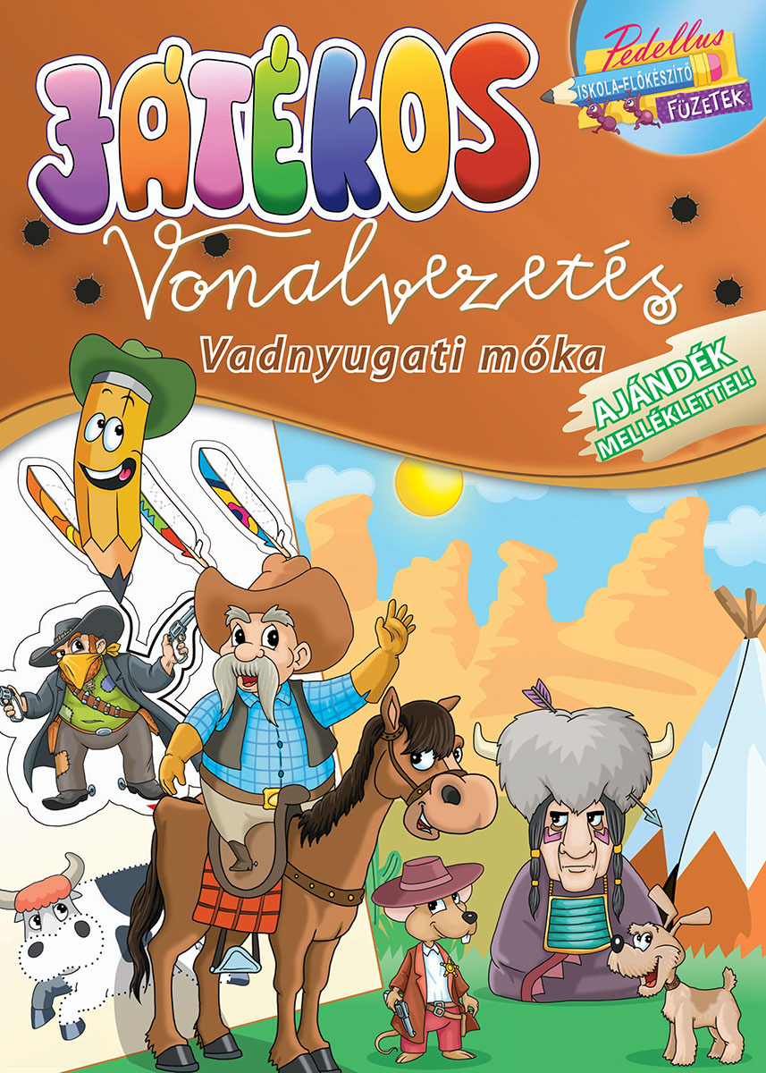 Játékos vonalvezetés – Vadnyugati móka