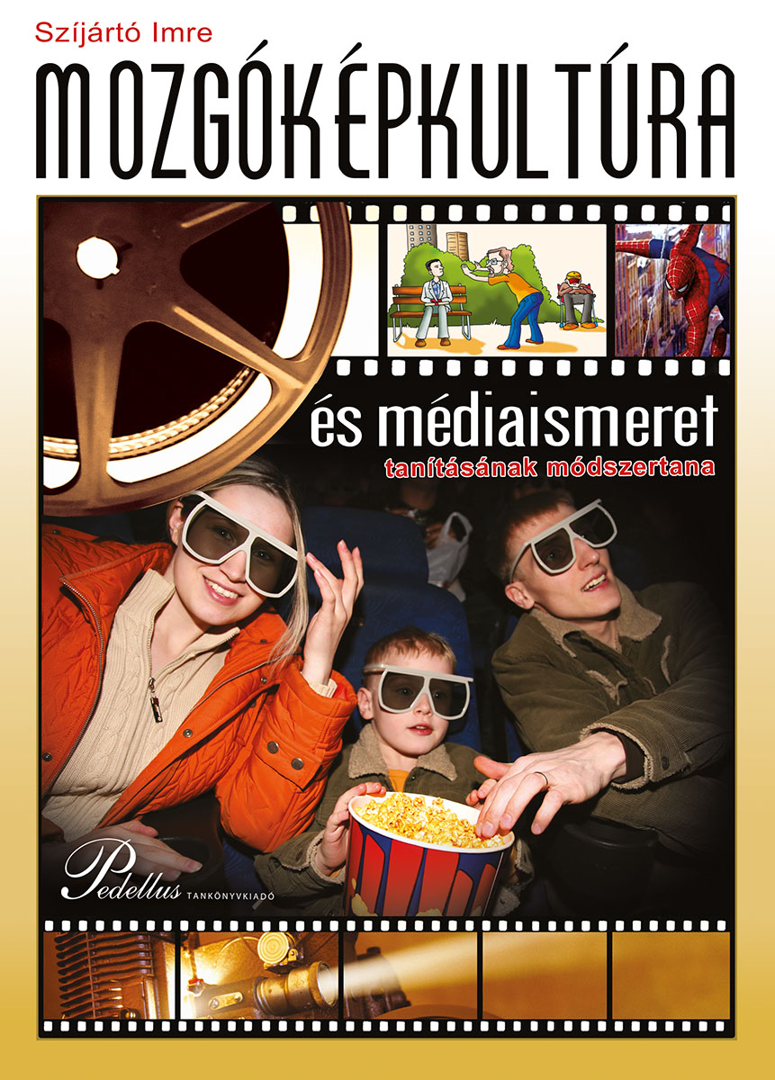 Mozgóképkultúra és médiaismeret