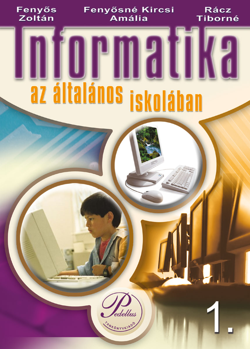Informatika az általános iskolában 1.