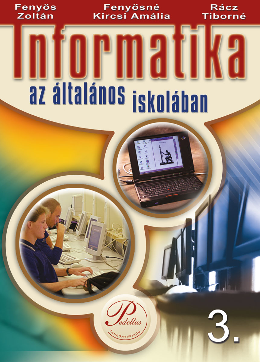 Informatika az általános iskolában 3.