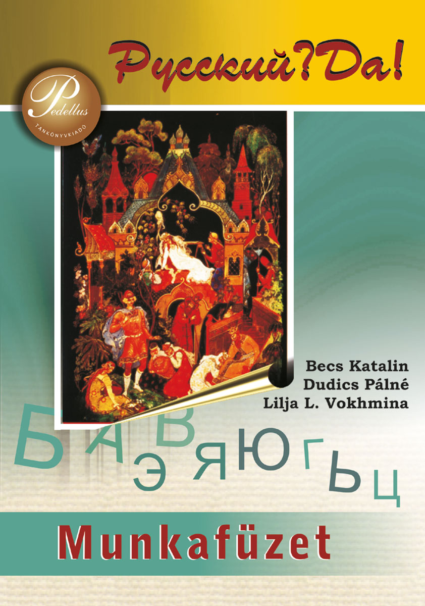 Pyccĸuŭ? Da! munkafüzet