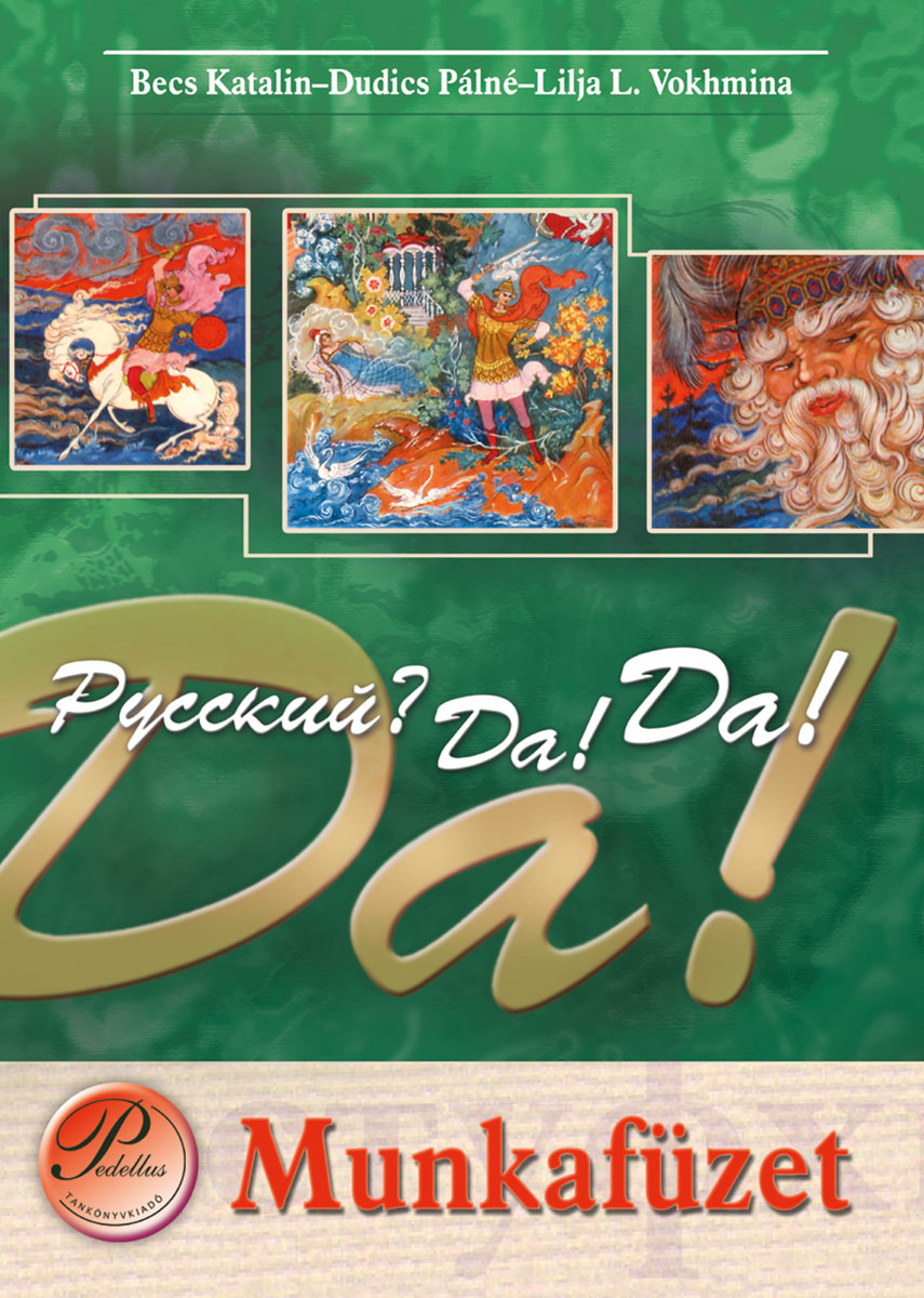 Pyccĸuŭ? Da! Da! munkafüzet