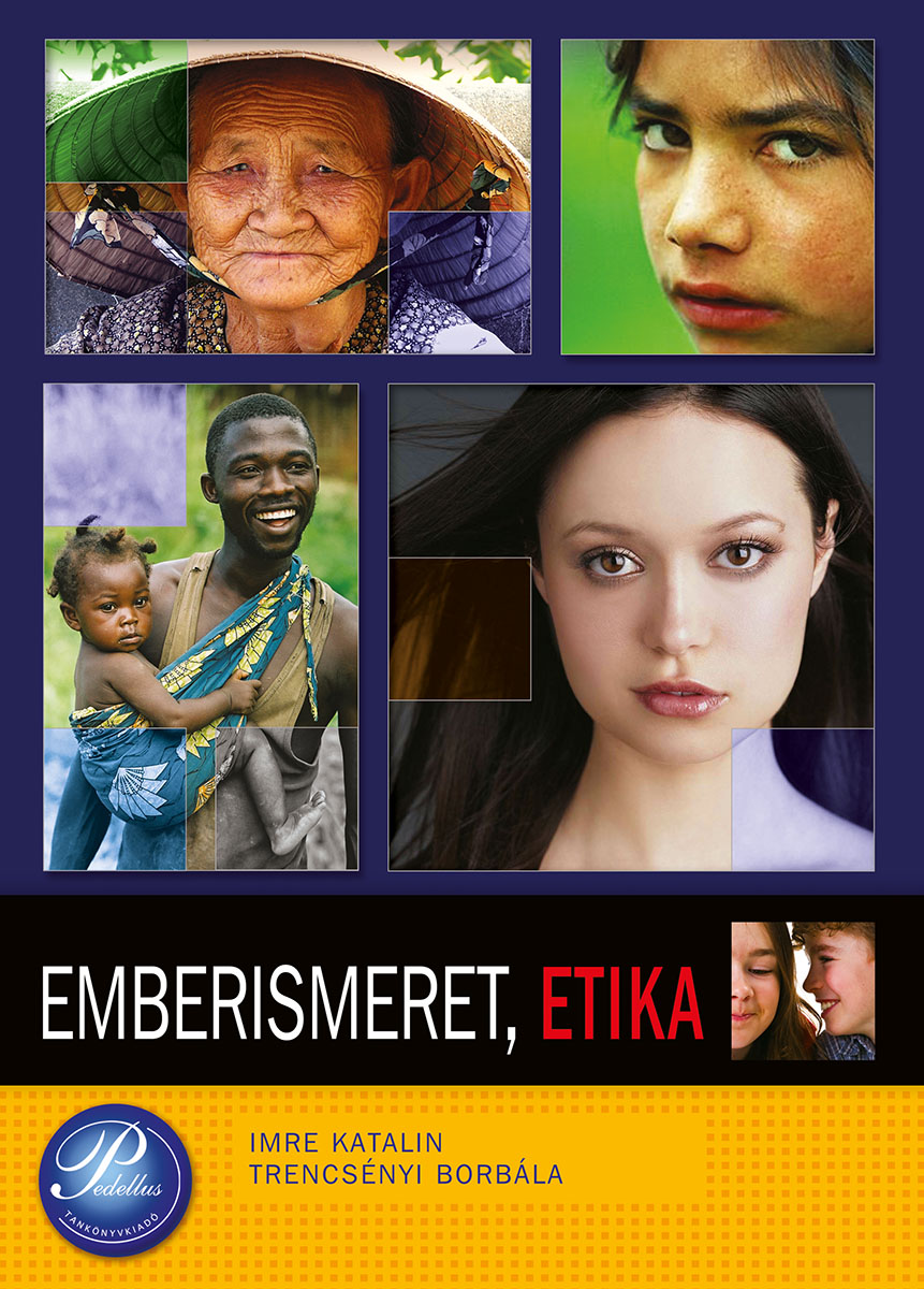Emberismeret, etika 11.