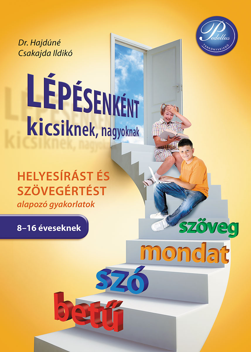 Lépésenként kicsiknek, nagyoknak