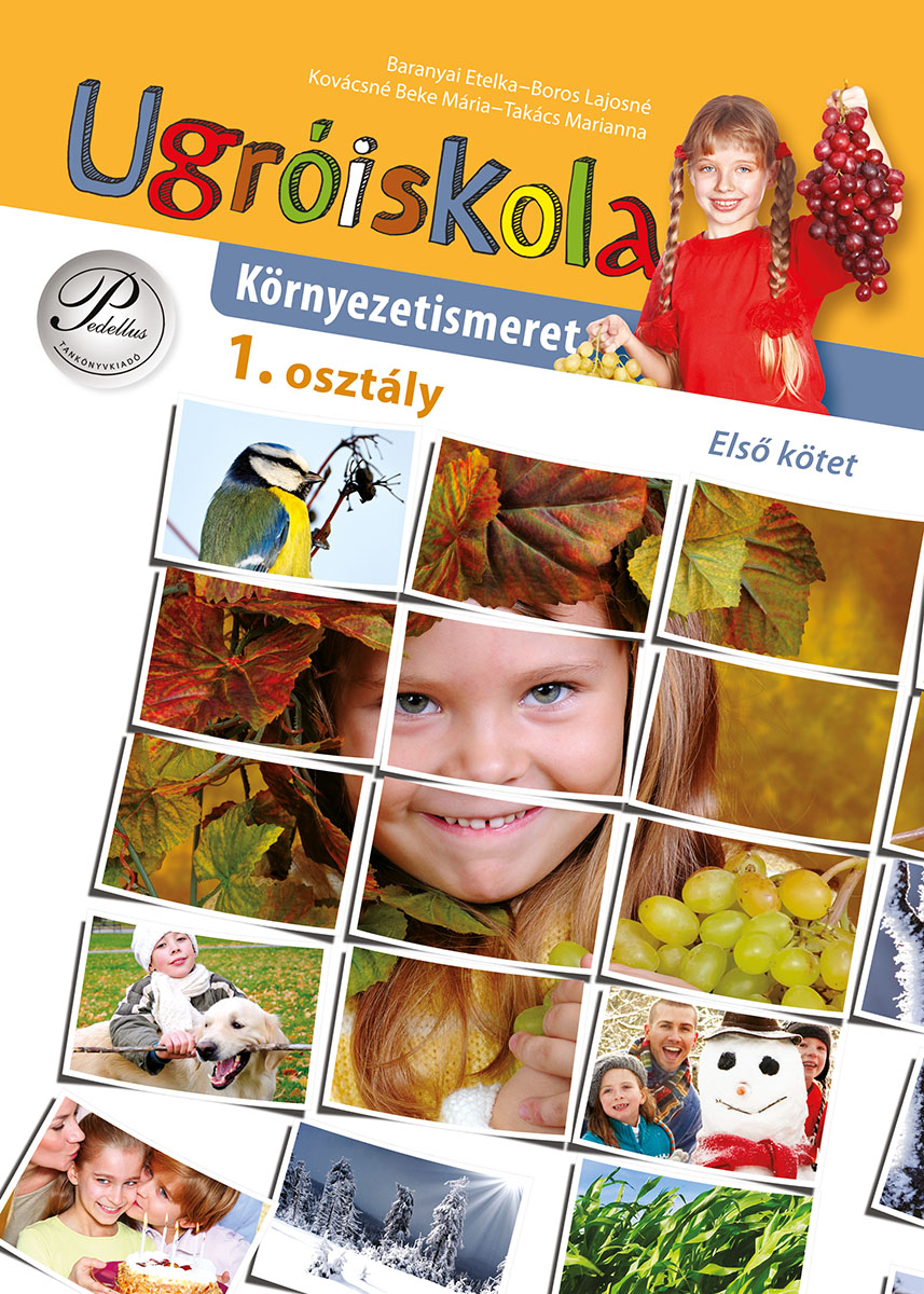 Környezetismeret 1. osztály 1. kötet