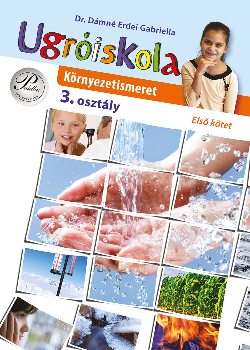 Környezetismeret 3. osztály 1. kötet