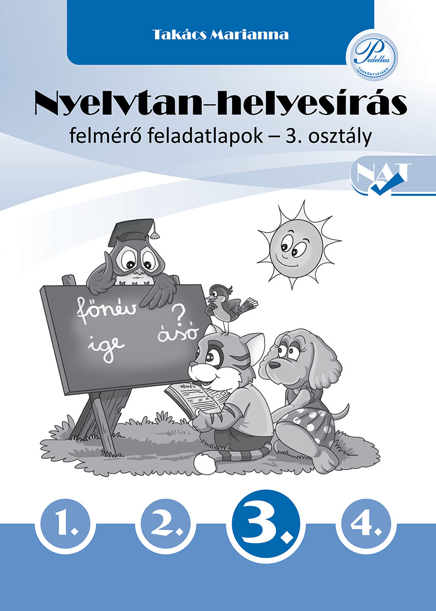 Nyelvtan-helyesírás felmérő feladatlapok 3. osztály