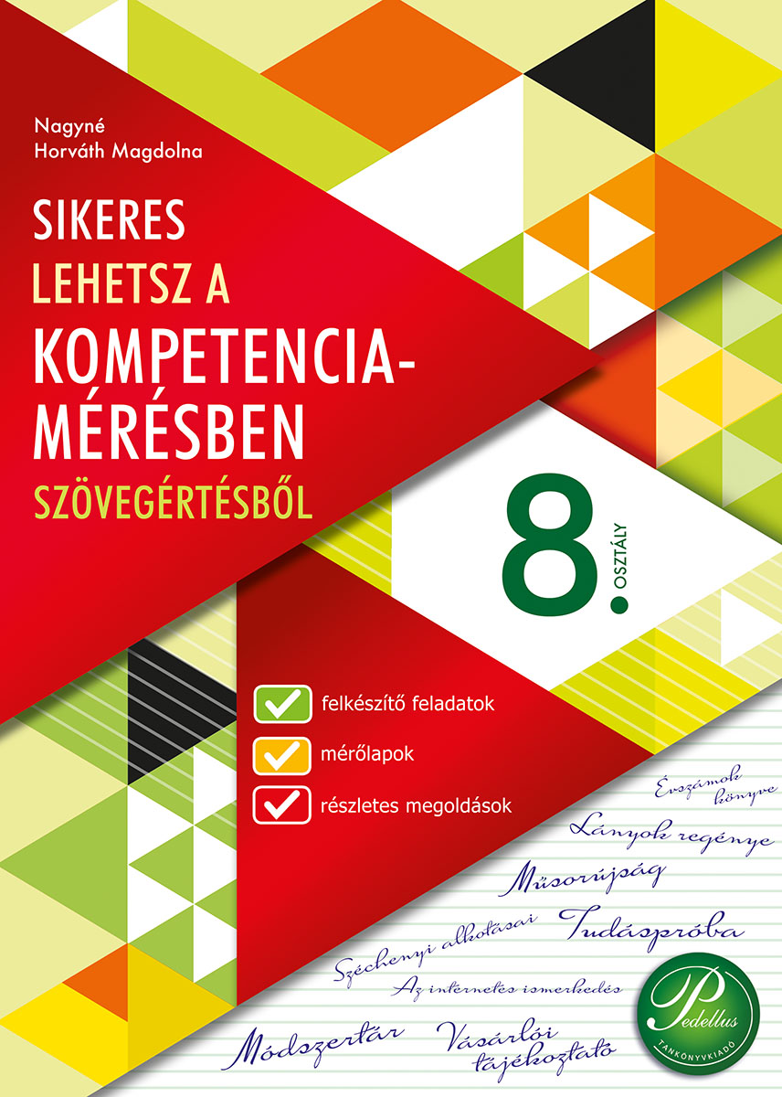 Sikeres lehetsz a kompetenciamérésben szövegértésből 8.