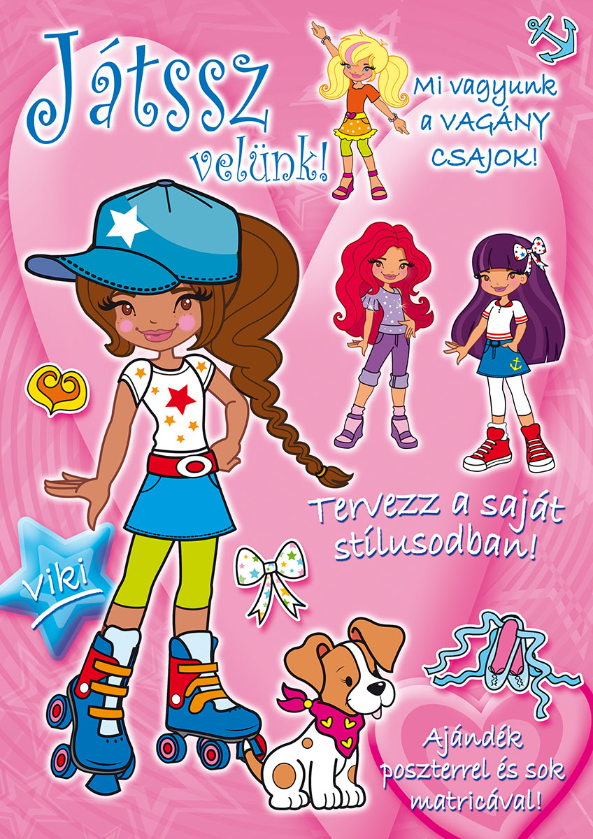 Vagány csajok - Viki