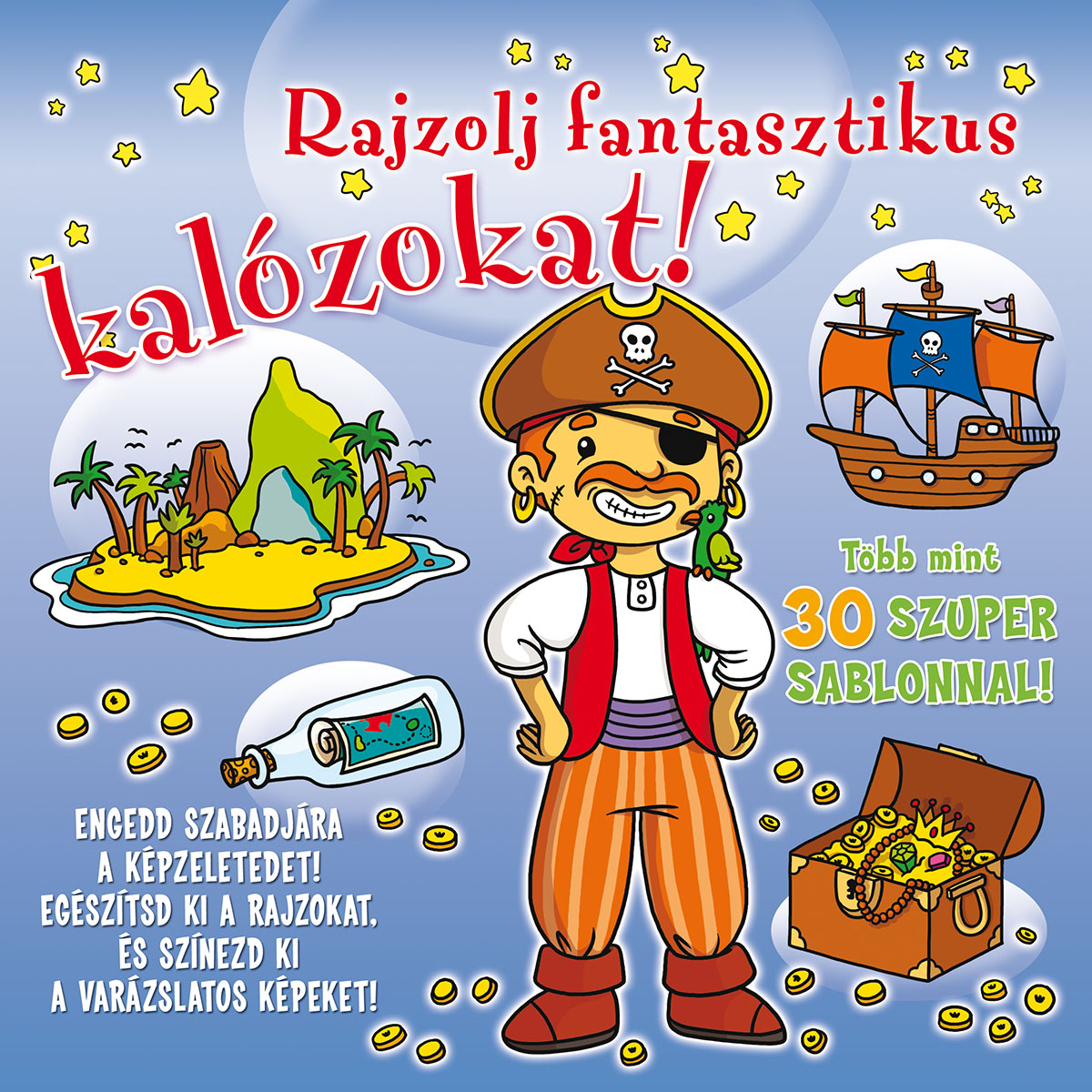 Rajzolj fantasztikus kalózokat!