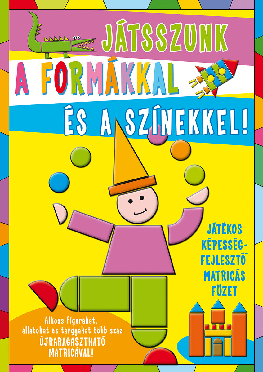 Játsszunk a formákkal és a színekkel! I.