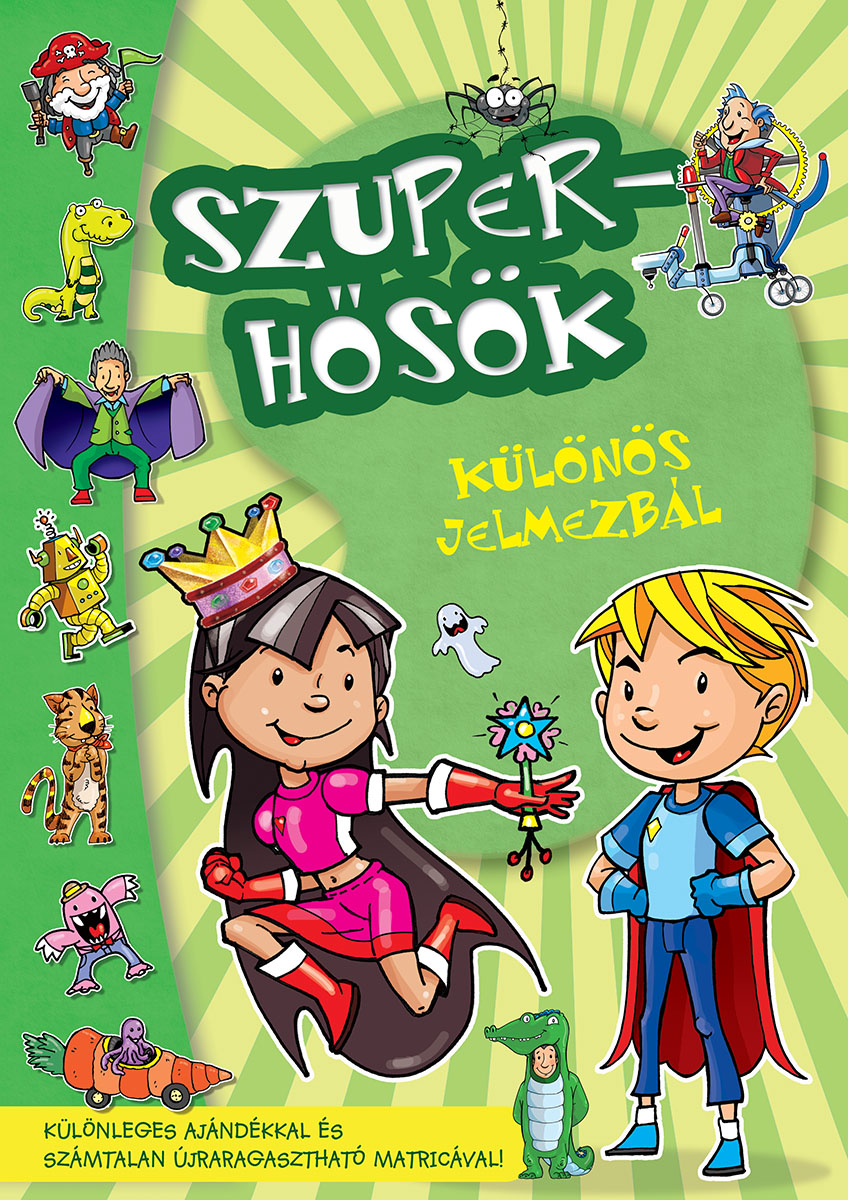 Szuperhősök – Különös jelmezbál
